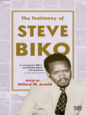 cover image of The Testimony of Steve Biko